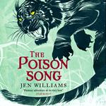 The Poison Song (The Winnowing Flame Trilogy 3)