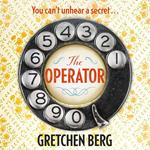 The Operator: 'Great humour and insight . . . Irresistible!' KATHRYN STOCKETT