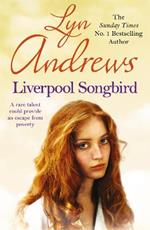 Liverpool Songbird: A rare gift provides an escape...