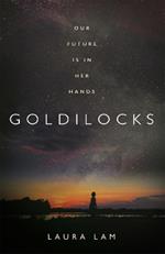 Goldilocks: The boldest high-concept thriller of the year