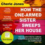 How the One-Armed Sister Sweeps Her House