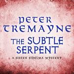 The Subtle Serpent (Sister Fidelma Mysteries Book 4)