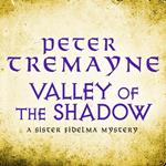 Valley of the Shadow (Sister Fidelma Mysteries Book 6)