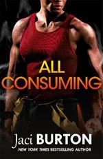 All Consuming: A tale of searing passion and rekindled love you won't want to miss!