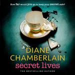 Secret Lives: Discover family secrets in this emotional page-turner from the Sunday Times bestselling author