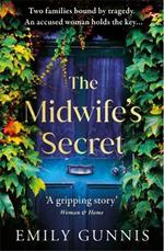 The Midwife's Secret: A gripping, heartbreaking story about a missing girl and a family secret for lovers of historical fiction