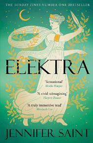 Elektra: The mesmerising story of Troy from the three women its heart