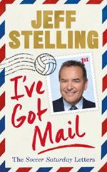 I've Got Mail: The Soccer Saturday Letters