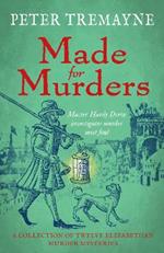 Made for Murders: a collection of twelve Shakespearean mysteries: Master Hardy Drew Short Story Collection