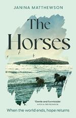 The Horses: A poetic and moving story of community and isolation in the wake of a disaster