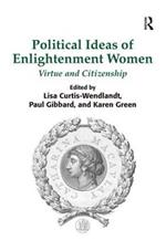 Political Ideas of Enlightenment Women: Virtue and Citizenship