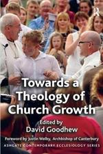 Towards a Theology of Church Growth