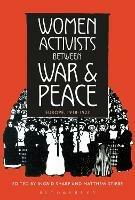 Women Activists between War and Peace: Europe, 1918-1923