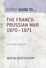 The Franco-Prussian War 1870–1871