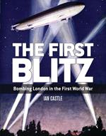 The First Blitz