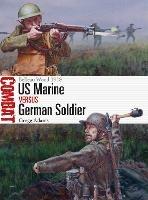 US Marine vs German Soldier: Belleau Wood 1918