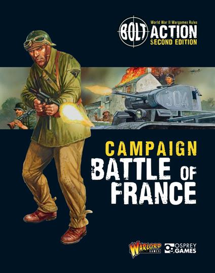 Bolt Action: Campaign: Battle of France