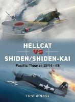 Hellcat vs Shiden/Shiden-Kai: Pacific Theater 1944-45