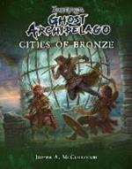 Frostgrave: Ghost Archipelago: Cities of Bronze