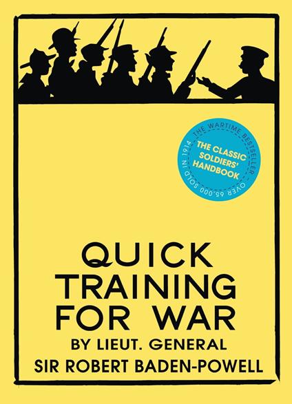 Quick Training for War