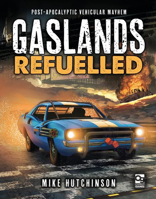 Gaslands: Refuelled