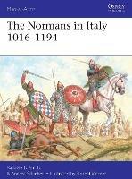 The Normans in Italy 1016-1194