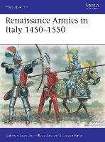 Renaissance Armies in Italy 1450–1550