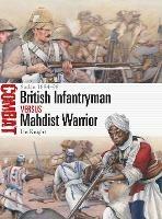 British Infantryman vs Mahdist Warrior: Sudan 1884-98