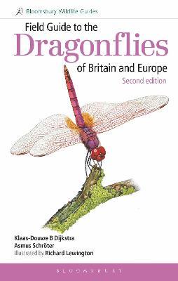 Field Guide to the Dragonflies of Britain and Europe: 2nd edition - K-D Dijkstra,Asmus Schröter - cover