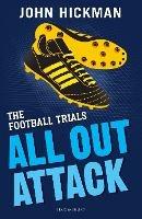 The Football Trials: All Out Attack