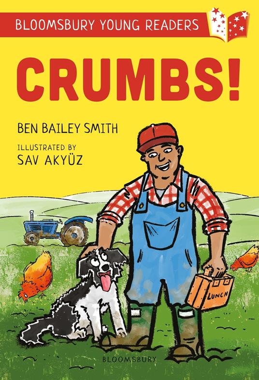 Crumbs! A Bloomsbury Young Reader - Ben Bailey Smith,Sav Akyüz - ebook