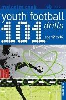 101 Youth Football Drills: Age 12 to 16