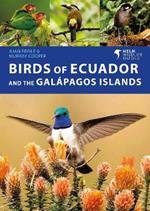 Birds of Ecuador and the Galapagos Islands