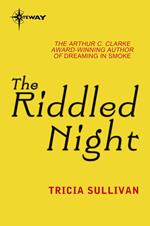 The Riddled Night