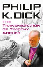 The Transmigration of Timothy Archer