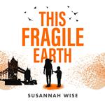 This Fragile Earth