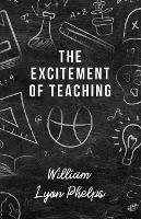 The Excitement of Teaching