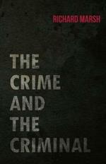 The Crime and the Criminal