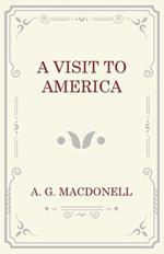 A Visit to America