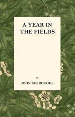 A Year in the Fields