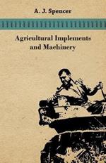 Agricultural Implements and Machinery