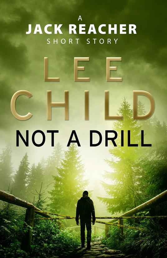 Not a Drill (A Jack Reacher short story)