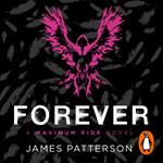 Forever: A Maximum Ride Novel