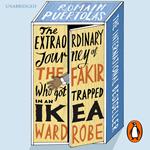 The Extraordinary Journey of the Fakir who got Trapped in an Ikea Wardrobe