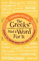 The Greeks Had a Word For It