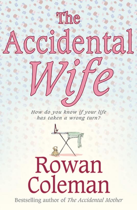 The Accidental Wife