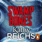 Swamp Bones: A Temperance Brennan Short Story