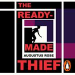 The Readymade Thief