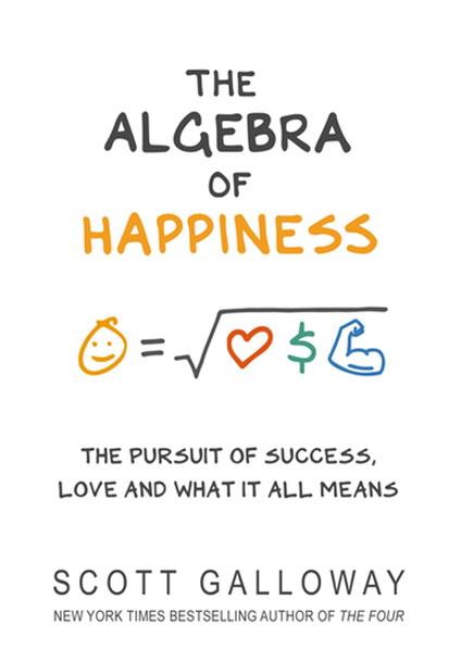 The Algebra of Happiness