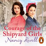 Courage of the Shipyard Girls